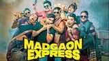 Madgaon Express (2024) Hindi Full Movie | HD | 1080p