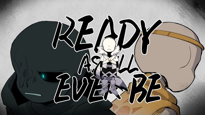 【underverse0.6手书】我已准备好一切|Ready As I'll Ever Be