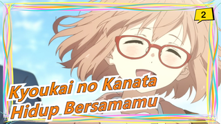 [Kyoukai no Kanata / AMV] Bisakah Aku Tinggal Bersamamu_2