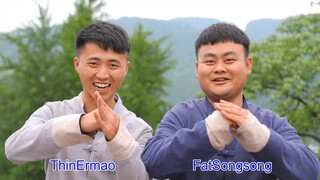 Fat Songsong and Thin Ermao (original statement) |  Songsong and Ermao