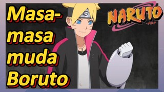 Masa-masa muda Boruto