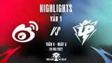 WBG vs UP | Highlights - Game 1 | Tuần 4 Ngày 3 | LPL Mùa Hè 2022