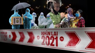 NHÌN LẠI 2021 | VTV24