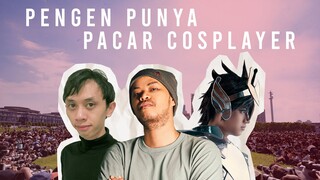 Pengen Punya Pacar Cosplayer [PODCAST NOBRAIN]