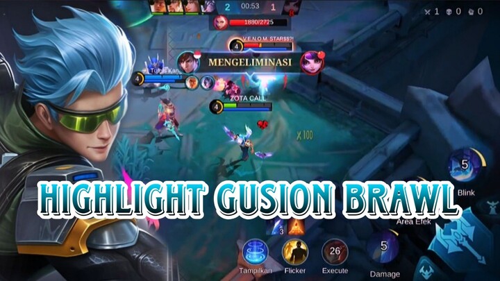 HIGHLIGHT GUSION BRAWL