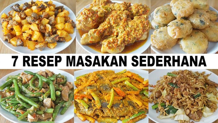 7 RESEP MASAKAN SEDERHANA UNTUK SEMINGGU DIJAMIN ENAK DAN BIKIN SEMUA ORANG KETAGIHAN !!!