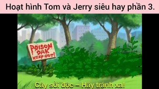 hoạt hình Tom và Jerry siêu hay phần 3