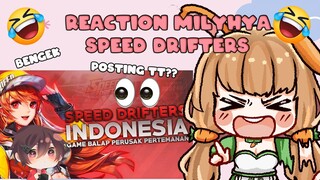 【REACTION】MILYHYA Speed Drifters - Game Balap Perusak Persahabatan