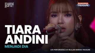 TIARA ANDINI - MENJADI DIA (Live Performance at Belajar Bareng TREASURE By Ruangguru)