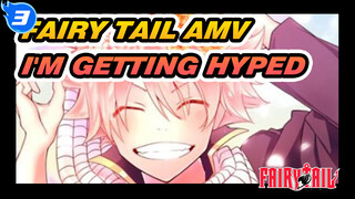 I'm Getting Hyped | Fairy Tail_3