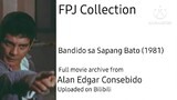 FULL MOVIE: Bandido sa Sapang Bato (1981) | FPJ Collection