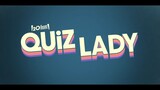 Quiz Lady_1080p  Watch Full Movie   Link in Description!