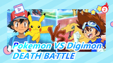 Digimon|[DEATH BATTLE]Pokemon VS Digimon_2