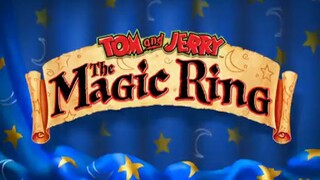 TOM AND JERRY THE MAGIC RING