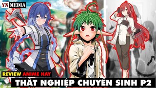 TÓM TẮT PHIM ANIME HAY: P2 ÔNG CHÚ CHUYỂN SINH THÀNH TÊN BIẾN THÁI NHỎ TUỔI NHẤT THẾ GIỚI | YN MEDIA