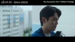 Ryu Kyung Soo vai Kim Byung Jo trong LỖI KÝ ỨC - Glitch (2022) tập 3