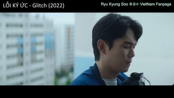 Ryu Kyung Soo vai Kim Byung Jo trong LỖI KÝ ỨC - Glitch (2022) tập 3