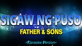 Sigaw ng Puso - Father & Sons [Karaoke Version]