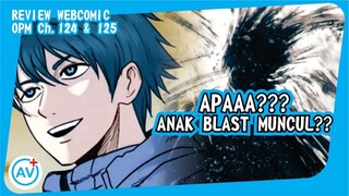 MUNCUL!!! ANAK dari BLAST Hero Terkuat Kelas S - Review OPM (Webcomic Chapter 124 & 125)