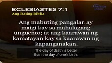 Ang Dating Daan - Ano ang mahalaga sa buhay ng Tao, Ang kaniyang pagsilang o kamatayan