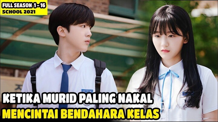 KISAH CINTA SEORANG SISWA NAKAL YANG MAMPU MENAKLUKAN HATI BENDAHARA KELAS. ｜ Al