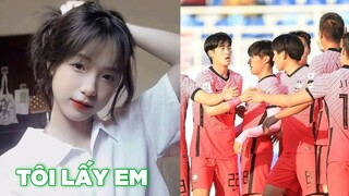 Tiền đạo U23 Hàn Quốc quyết thắng Thái Lan - Tôi chọn em , Top comment hài FB.