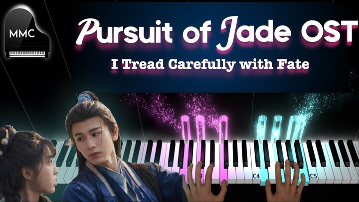 Pursuit of Jade OST 逐玉 - I Tread Carefully with Fate ((我对缘分⼩⼼翼翼) by JJ Lin (林俊杰) piano cover