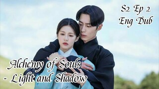 Alchemy of Souls S2 Eng Dub ep 2