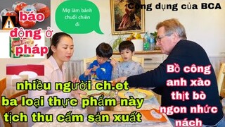 Hoa Bồ công anh xào thịt bò/củ mì non/tin chấn động nước Pháp/cuộc sống pháp/món ngon mỗi ngày/ẩm