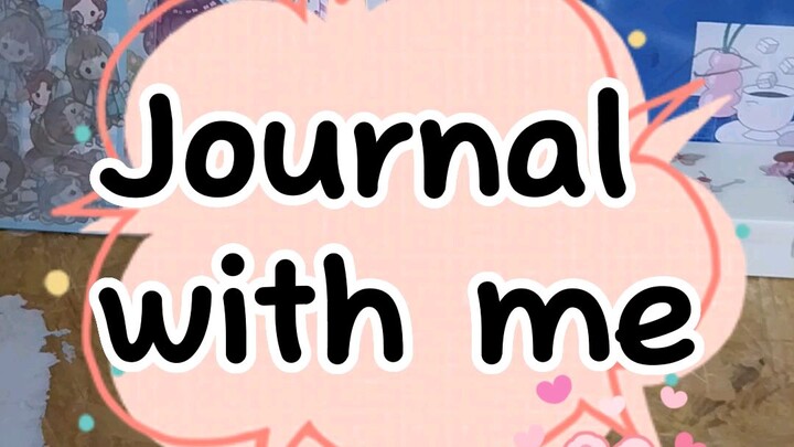 Journal with me