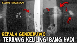 🔴 777- Kepala Terbang mengelilingi Bang Hadi