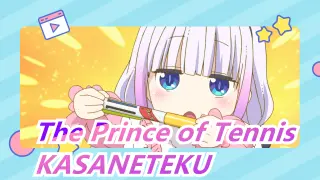 The Prince of Tennis |KASANETEKU-KannaKamui