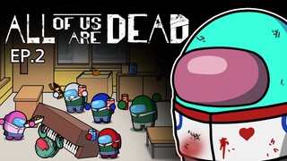 ALL OF US ARE DEAD EP.2 l Among Us Zombie Animation