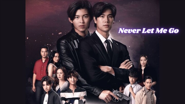 Never Let Me Go EP.8