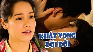 KHÁT VỌNG ĐỔI ĐỜI | Phim Việt Nam Mới 2023 | Phim Tình Cảm Tâm Lý Xã Hội Việt Nam Cuốn Nhất 2023