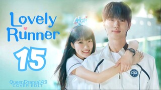 🇰🇷EP15 ♡ L0v3ly Runn3r (2024)[EngSub]