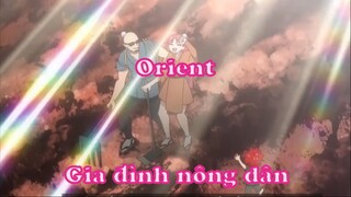 Orient 8 - Gia đình nông dân