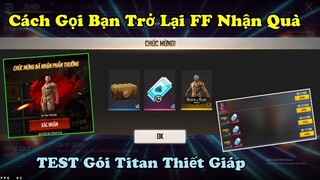 [Garena Free Fire] Cách Gọi Bạn Trở Lại FF - Sự Kiện Lật Ô May Mắn Nhận Gói Titan Thiết Giáp