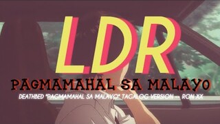 DEATHBED TAGALOG VERSION ("NAGMAHAL SA MALAYO")