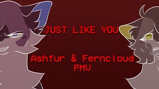 JUST LIKE YOU // Ashfur & Ferncloud PMV