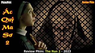 [Review Phim] Ác Quỷ Ma Sơ - The Nun 2 | Ác Quỷ Đáng Sợ Nhất