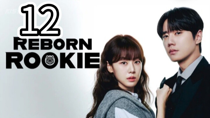 🇰🇷 REBORN ROOKIE (Eng Sub) Episode 12