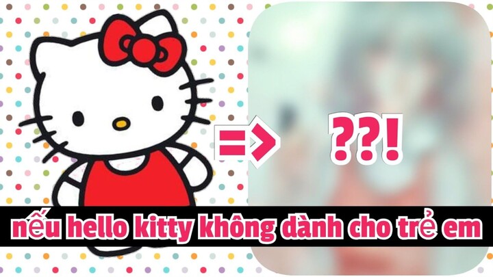 Nếu Hello KITTY không còn đáng yêu !? Trông như thế nào !? Semi Realistic Style