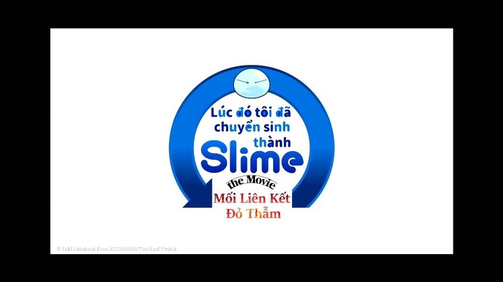 Chuyển sinh thành Slime " Mối liên kết Đỏ Thẫm" - Trailer 💓