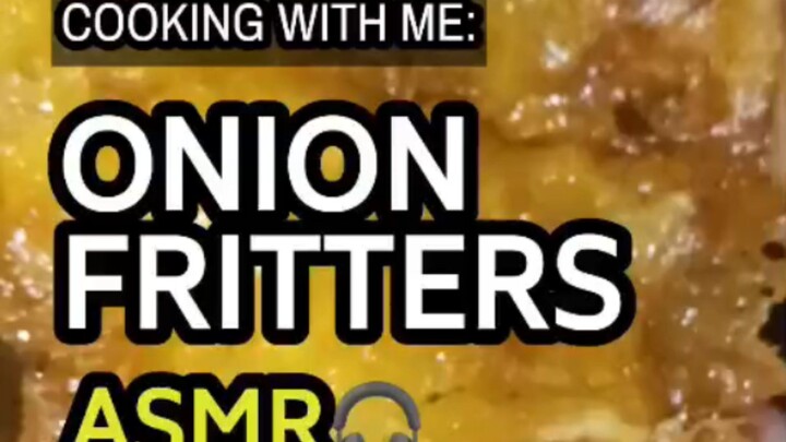 Cooking with me: Onion fritters
