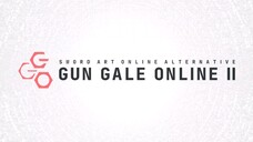 Sword Art Online Alternative: Gun Gale Online II || Official Teaser 2