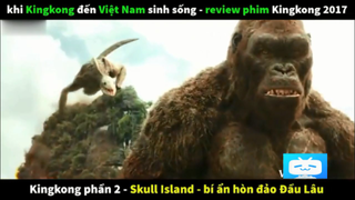review phim King Kong phần 2 #reviewfilm