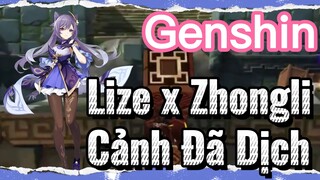 Lize x Zhongli Cảnh Đã Dịch