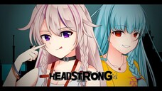 UshinaiP feat. IA - HEADSTRONG (VOCALOID ORIGINAL) #JPOPENT