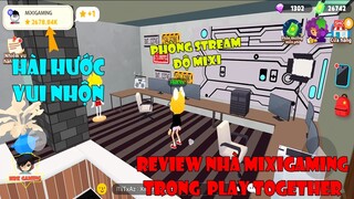 Play Together - Tham Quan Nhà Anh Độ MiXiGaming | Khối Tài Sản Khổng Lồ, Parkour Cao Nhất Khó Nhất